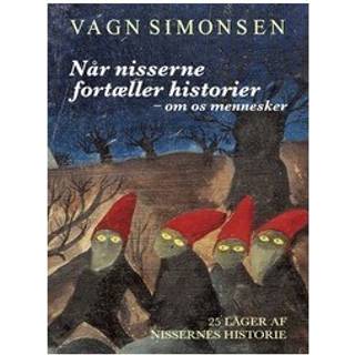 Når nisserne fortæller historier – om os mennesker