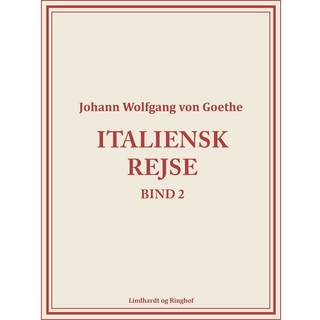 Italiensk rejse bind 2
