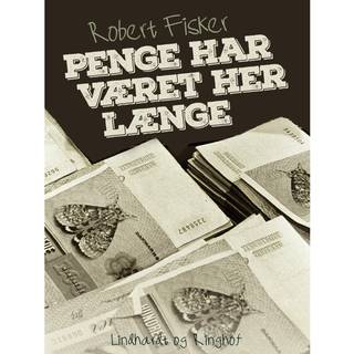 Penge har været her længe