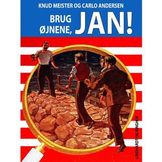 Brug øjnene, Jan