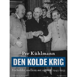 Den kolde krig: Forholdet mellem øst og vest 1945-1953