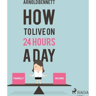 How to Live on 24 Hours a Day