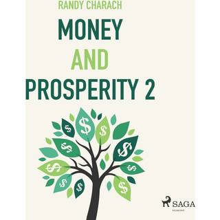 Money and Prosperity 2