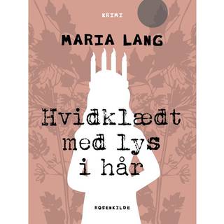 Hvidklædt med lys i hår