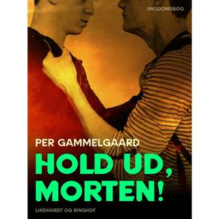 Hold ud, Morten!