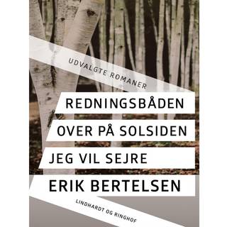 Redningsbåden. Over på solsiden. Jeg vil sejre.