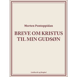 Breve om Kristus til min gudsøn