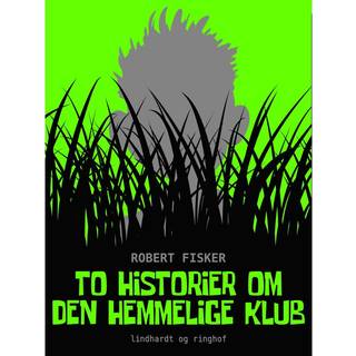 To historier om den hemmelige klub