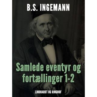 Samlede eventyr og fortællinger 1-2