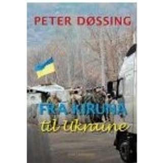 FRA KIRUNA TIL UKRAINE