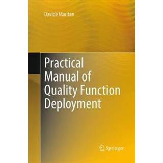 Practical Manual of Quality Function Deployment