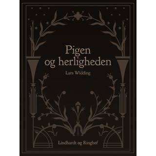 Pigen og herligheden