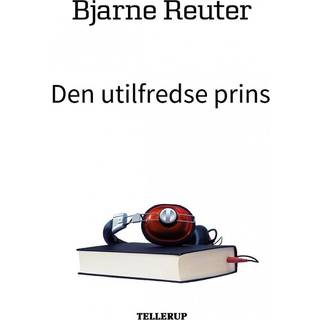Den utilfredse prins (Lydbog)