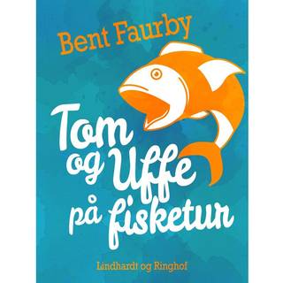 Tom og Uffe på fisketur