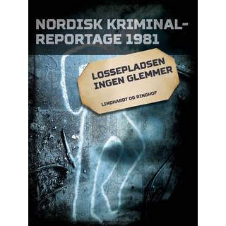 Lossepladsen ingen glemmer