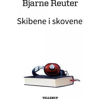 Skibene i skovene (Lydbog)