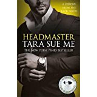 Headmaster: Lessons From The Rack Book 2