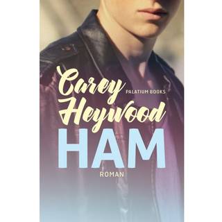 Carey Heywood - Ham & Hun #1: HAM