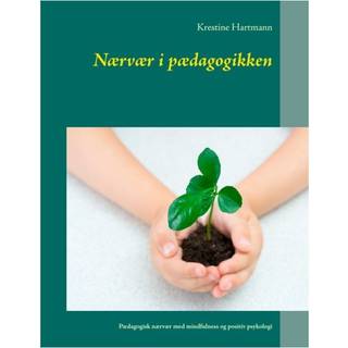 Nærvær i pædagogikken