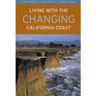 Living with the Changing California Coast
