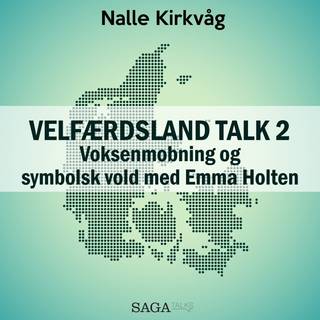 Velfærdsland TALK #2 – Voksenmobning og symbolsk vold med Emma Holten