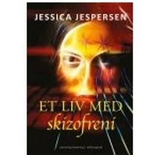 ET LIV MED SKIZOFRENI