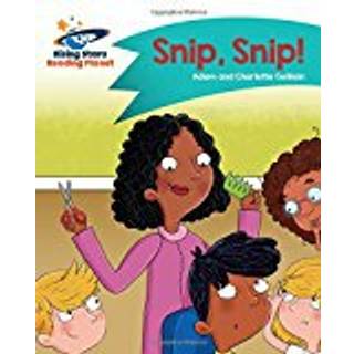 Reading Planet - Snip, Snip! - Turquoise: Comet Street Kids