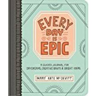 Every Day Is Epic