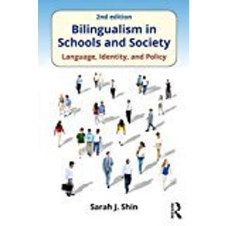 Bilingualism in Schools and Society