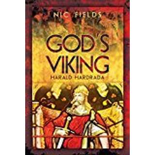 God's Viking: Harald Hardrada