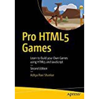 Pro HTML5 Games (4, 2017) | Aditya Ravi Shankar
