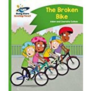 Reading Planet - The Broken Bike - Green: Comet Street Kids