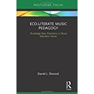 Eco-Literate Music Pedagogy