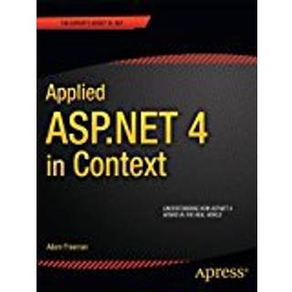 Applied ASP.NET 4 in Context