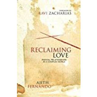 Reclaiming Love