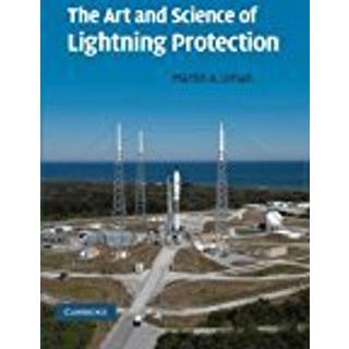 The Art and Science of Lightning Protection