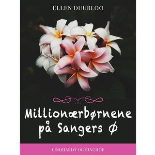 Millionærbørnene på Sangers Ø