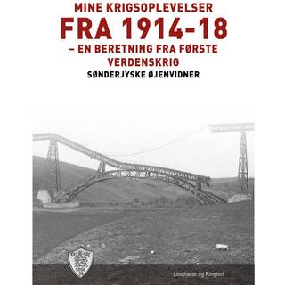 Mine krigsoplevelser fra 1914-18