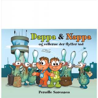 Dappa & Nappa og cellerne der flytter ind