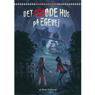 Det (d)øde hus på Egevej
