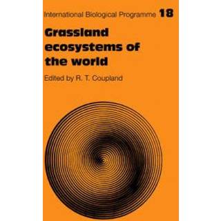 Grassland Ecosystems of the World: Analysis of Grasslands and their Uses