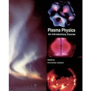 Plasma Physics: An Introductory Course