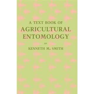 A Textbook of Agricultural Entomology