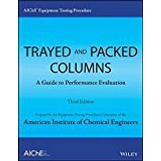 AIChE Equipment Testing Procedure - Trayed and Packed Columns