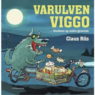 Varulven Viggo - Snotfeen og andre gyserim