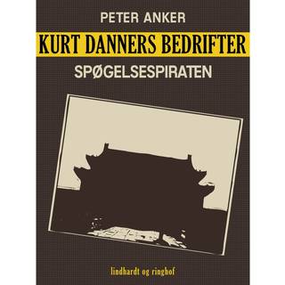 Kurt Danners bedrifter: Spøgelsespiraten