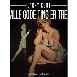 Alle gode ting er tre