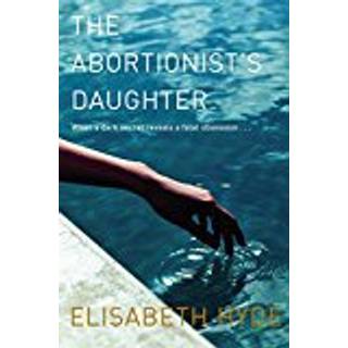 The Abortionist's Daughter