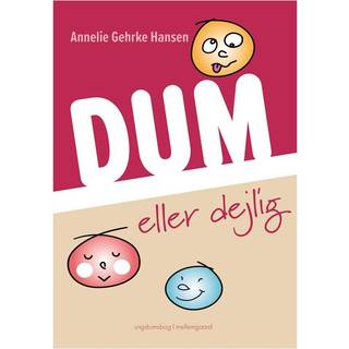 Dum eller dejlig