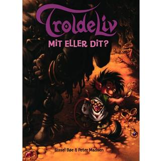 Troldeliv - Mit eller dit?